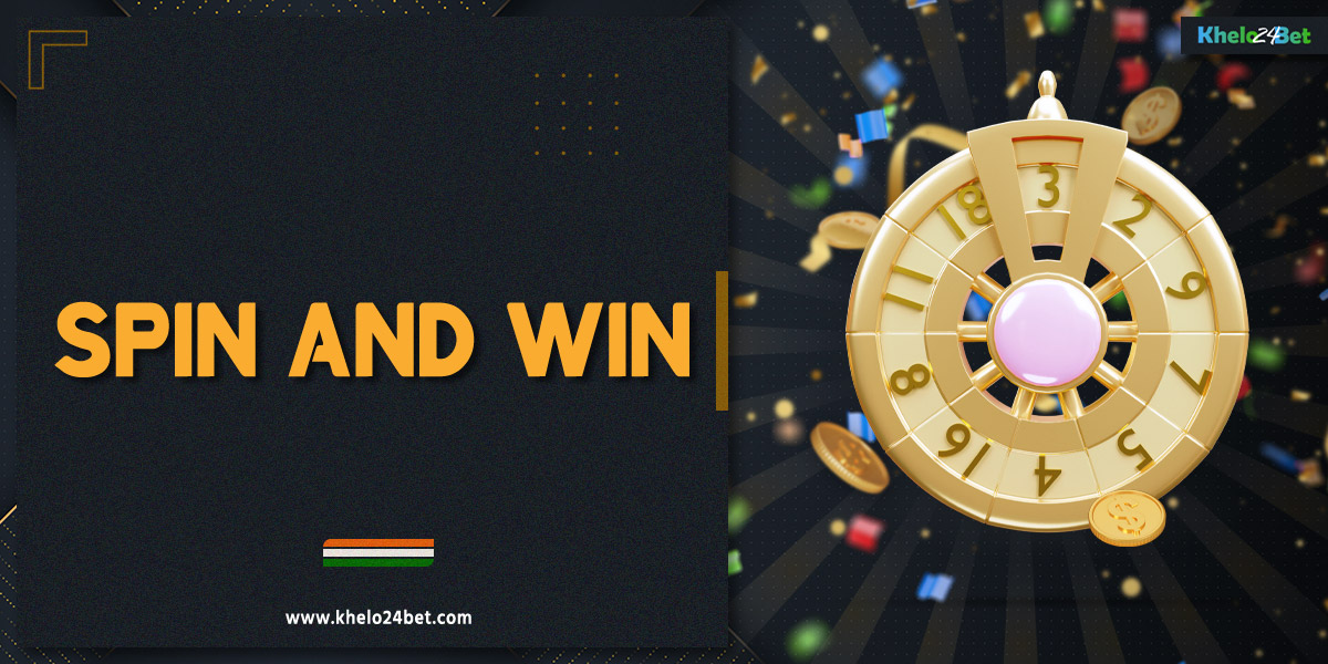 Khelo24bet offers the "Spin and Win" bonus for players from India